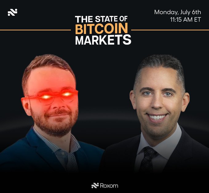 Promotional graphic for "The State of Bitcoin Markets" event hosted by Roxom on Monday, July 6th at 11:15 AM ET, featuring headshots of two men—one wearing red-tinted glasses (Cole Macro) and another smiling in a suit (V. Kosanovic)—set against a dark background with the Roxom logo.