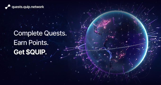A dark space-themed banner with a glowing purple and blue globe surrounded by particle connections features the text "quests.quip.network" at the top and "Complete Quests. Earn Points. Get $QUIP." on the left side. The cosmic, interconnected visual aligns with the post's theme of $QUIP building proactive infrastructure for future challenges like quantum security.