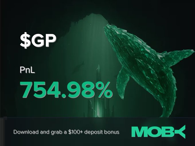 An advertisement for MOBK shows a green crystalline whale with a PnL of 754.98% for $GP, offering a $100+ deposit bonus.