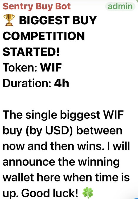 The image is a Sentry Buy Bot announcement for a "BIGGEST BUY COMPETITION" on the WIF token lasting 4 hours, where the largest single WIF purchase by USD wins, complementing the accompanying post's promotion of the competition with additional WL spot incentives for high-volume buyers.