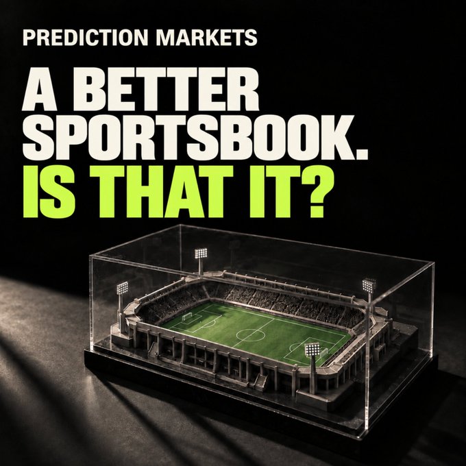 An advertisement graphic with the text 'PREDICTION MARKETS', 'A BETTER SPORTSBOOK.', and 'IS THAT IT?' in white and green, displayed above an image of a miniature soccer stadium inside a clear acrylic display case.