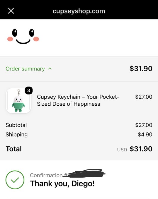Order confirmation screenshot from cupseyshop.com showing a $31.90 purchase of 3 "Cupsey Keychain – Your Pocket-Sized Dose of Happiness" items, with a thank you message addressed to Diego.