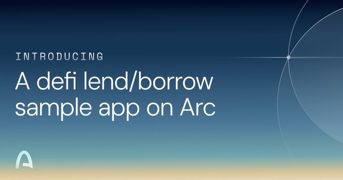 Minimalist promotional banner announcing 'INTRODUCING A defi lend/borrow sample app on Arc' with the Arc logo and a blue gradient background.