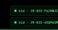 A dark green interface displays two file entries with names beginning with 'bid - ZR-B1D-' followed by alphanumeric strings, each preceded by a small green square icon.