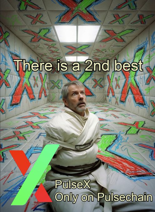 A Star Wars-style image showing a character wrapped in straitjacket-like bindings in a room covered with red and green X markings, with text reading 'There is a 2nd best' and 'PulseX Only on Pulsechain' next to a PulseX logo.