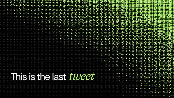 A dark image with green pixel art at the top reading 'This is the last tweet'.