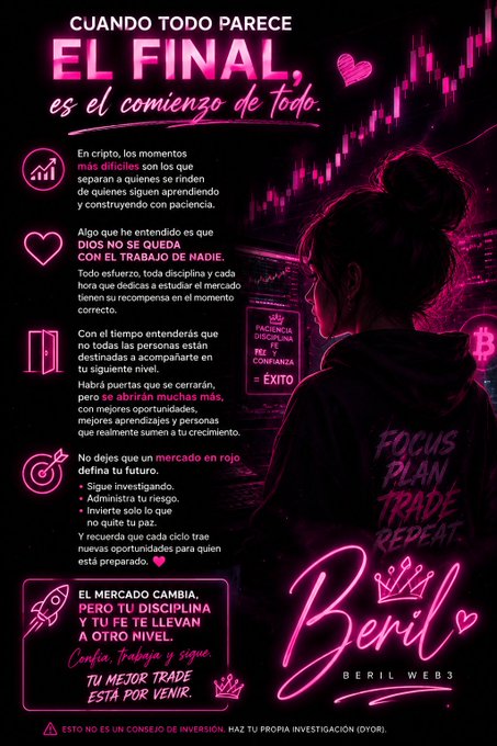 A Spanish-language motivational poster in neon pink and black features a silhouette of a person, stock chart imagery, and text including "CUANDO TODO PARECE EL FINAL, es el comienzo de todo" and "Beril WEB3," with a warning disclaimer at the bottom reading "ESTO NO ES UN CONSEJO DE INVERSIÓN."