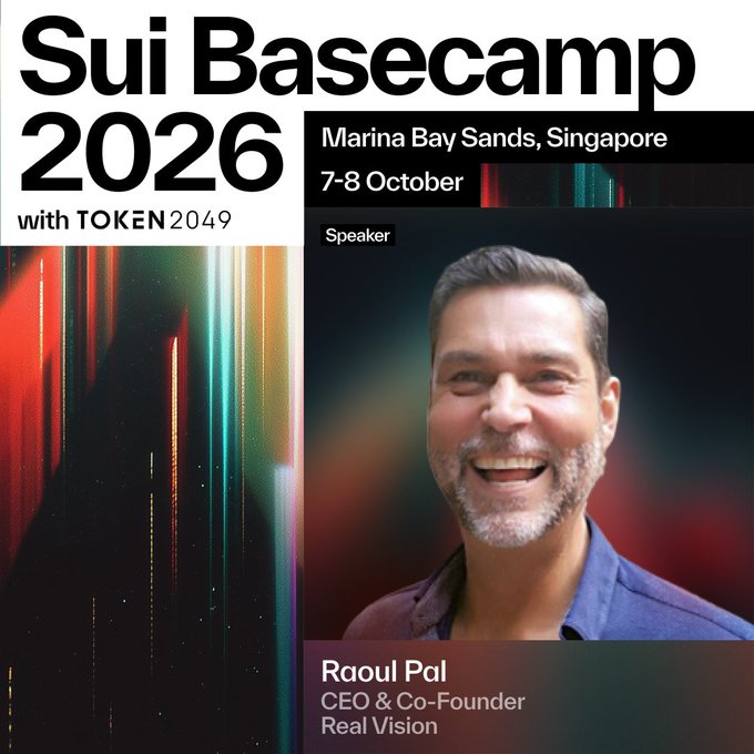 Promotional graphic for Sui Basecamp 2026 featuring speaker Raoul Pal, CEO & Co-Founder of Real Vision, taking place October 7-8 at Marina Bay Sands, Singapore with TOKEN2049. The image showcases Pal alongside event branding with colorful neon accents, aligning with the post's announcement of his speaker appearance and the conference's focus on the future of autonomous transactions.