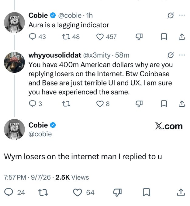A screenshot of a Twitter/X exchange where user @whyyousoliddat asks @cobie why someone with $400M is "replying losers on the Internet," to which Cobie replies "Wym losers on the internet man I replied to u," exemplifying the entertainment-style banter the caption describes about crypto culture being more entertainment than finance.