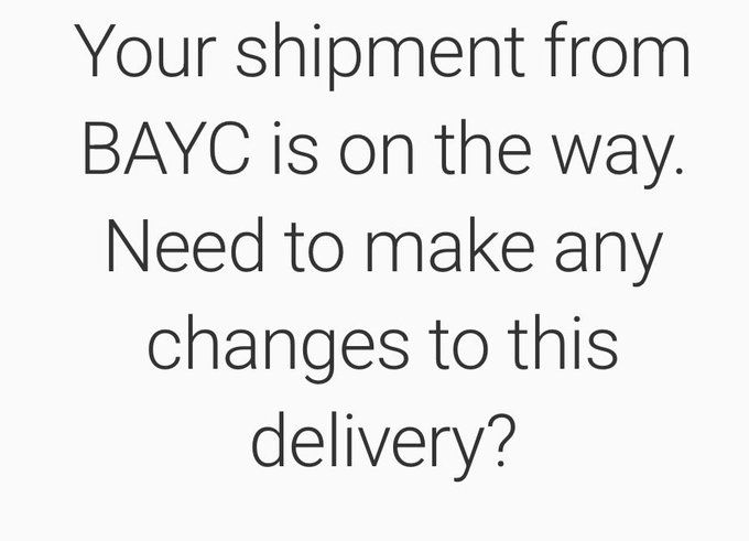 A text-based image showing a shipment notification reading "Your shipment from BAYC is on the way. Need to make any changes to this delivery?" This relates to the post as the user jokes that despite the pain of $BTC dropping below 60k and a breakup, at least their Bored Ape Yacht Club merch delivery is providing some consolation.