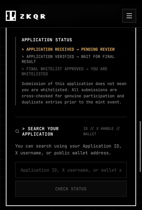 A dark-themed webpage from "zkQR" displaying "APPLICATION STATUS" with details about whitelist approval process, including a search field to check application status using Application ID, X username, or wallet address.