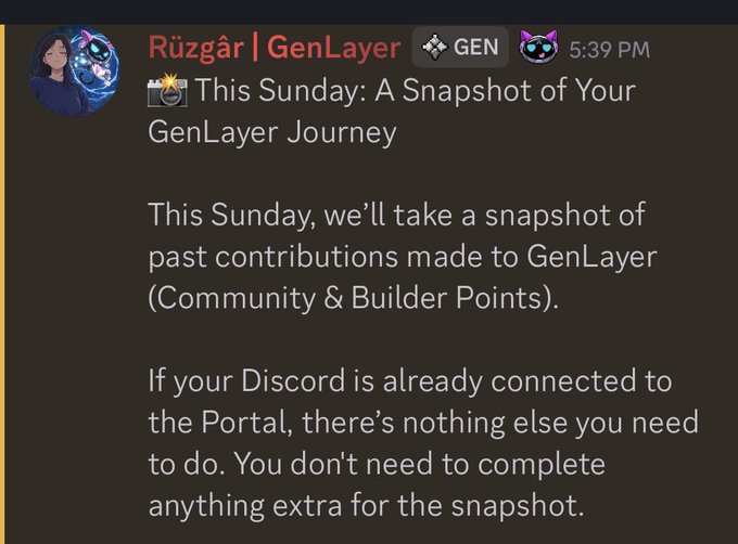 The image shows a Discord message from "Rüzgâr | GenLayer" announcing that this Sunday, a snapshot of GenLayer Community and Builder Points will be taken, with reassurance that users with Discord already connected don't need to do anything extra. This directly supports the post's question about whether community members are positioned for the upcoming GenLayer points snapshot.