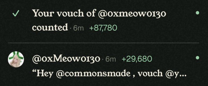 A dark-themed notification interface showing two messages: a confirmation that 'Your vouch of @oxmeowoi30 counted' for +87,780 and a message from @oxMeowoi30 vouching with +29,680.
