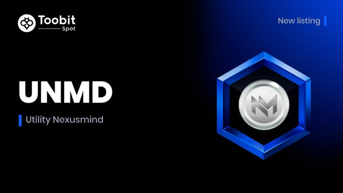A dark advertisement for Toobit Spot announces a "New listing" for "UNMD Utility Nexusmind" alongside a blue hexagonal emblem featuring an 'M' logo.