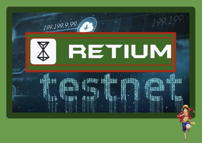 A promotional graphic featuring the "RETIUM" logo with a green and red border, set against a digital background displaying "testnet" and IP addresses, accompanied by an anime character in the corner.