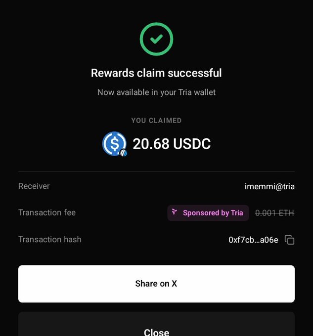The image shows a "Rewards claim successful" confirmation screen displaying a claimed amount of **20.68 USDC**, now available in the user's **Tria wallet** (imemmi@tria), with a sponsored transaction fee of 0.001 ETH and transaction hash 0xf7cb...a06e. This screenshot validates the user's post about successfully receiving their $20 USDC reward from Tria, with options to share on X or close.