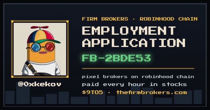 A pixel-art style 'Employment Application' card for Firm Brokers on the Robinhood Chain, featuring a cartoon duck avatar, username @0xkekov, and text describing pixel brokers paid in stocks with code FB-2BDE53.