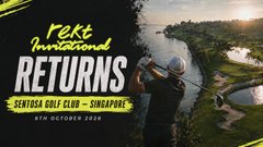 The image is a promotional graphic for "Rekt Invitational Returns" at Sentosa Golf Club in Singapore on 9th October, featuring a silhouetted golfer mid-swing against a scenic golf course backdrop, fitting the "stay rekt my friends!" message with its playful, golf-themed event branding.