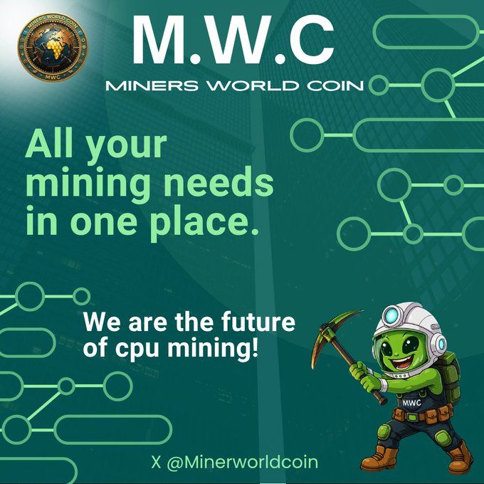 M.W.C (Miners World Coin) promotional graphic with text "All your mining needs in one place" and "We are the future of cpu mining!", featuring a cartoon miner mascot with a pickaxe.