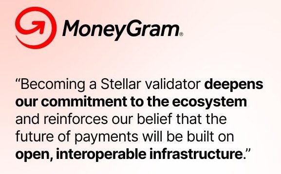 The image features the MoneyGram logo above a quote stating, "Becoming a Stellar validator deepens our commitment to the ecosystem and reinforces our belief that the future of payments will be built on open, interoperable infrastructure."

This aligns with the post about Stellar and Mastercard, highlighting MoneyGram's role in supporting the Stellar network's interoperable infrastructure.