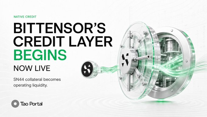 The image is a promotional graphic announcing "BITTENSOR'S CREDIT LAYER BEGINS NOW LIVE," noting that "SN44 collateral becomes operating liquidity," with a vault illustration and the Tao Portal logo. It relates to the post by visually introducing the launch of MentatLend's first market, where SN44 alpha collateral can now secure TAO loans—matching the announcement's theme of a new credit layer going live.