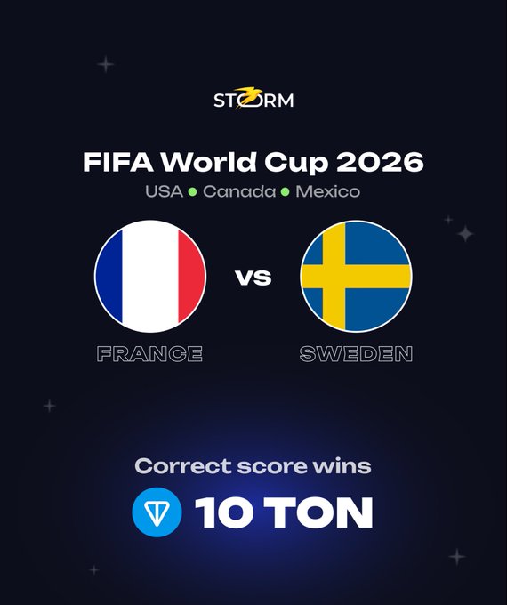 This image announces a "France vs Sweden" match for the FIFA World Cup 2026, with a prize of "10 TON" for the correct score prediction before kickoff. The flags and text directly represent the match-up and prize details mentioned in the accompanying post.