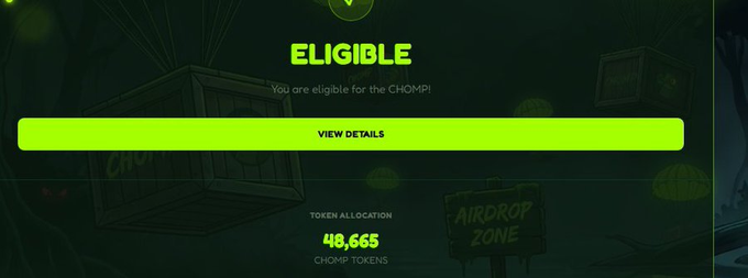 A bright green "ELIGIBLE" notification from Chomponhood's airdrop checker shows the user qualifies for 48,665 CHOMP tokens, with a "VIEW DETAILS" button to proceed with claiming.