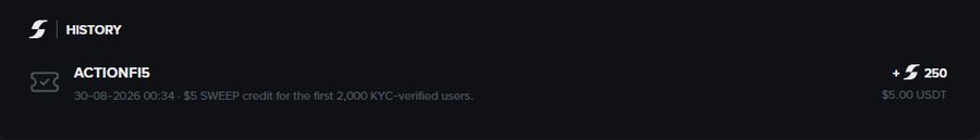 A dark-themed transaction history screen showing 'ACTIONFIS' with a timestamp of 30-08-2026 00:34, awarding +$5 SWEEP credit and +250 tokens for the first 2,000 KYC-verified users.