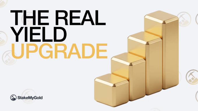 An advertisement reading 'THE REAL YIELD UPGRADE' with 'StakeMyGold' branding, featuring four ascending gold bars against a white background with pickaxe icons.