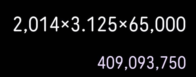 A black background displays the math equation '2,014×3.125×65,000' with the result '409,093,750' shown below in light purple text.