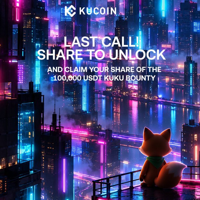 A fox-like character sits overlooking a neon-lit cyberpunk cityscape featuring the KuCoin logo and text "LAST CALL! SHARE TO UNLOCK AND CLAIM YOUR SHARE OF THE 100,000 USDT KUKU BOUNTY." The image ties to the post's "Neon City" theme, promoting a KuCoin social media campaign where users post their KuKu badge to X to claim a share of the 100,000 USDT bounty.