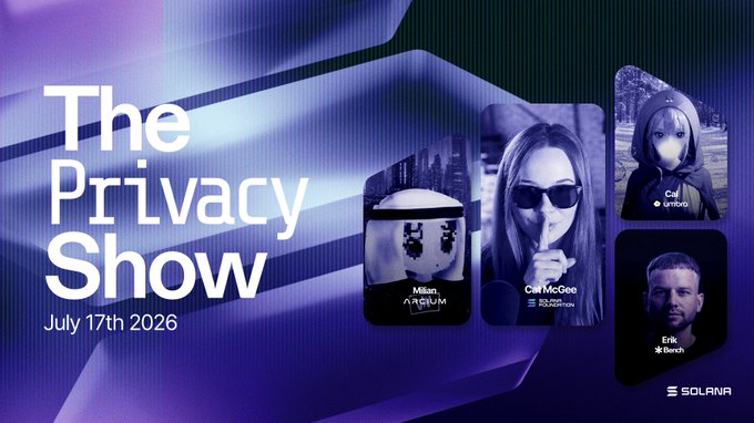 Promotional banner for "The Privacy Show" on July 17th, 2026, hosted by Solana, featuring speaker cards for Milan (Arcium), Cat McGee (Foundation), Cat (Umbra), and Erik (Bench). The image aligns with the post by announcing Arcium's participation alongside Umbra and Bench dot markets in Solana's privacy-focused event.