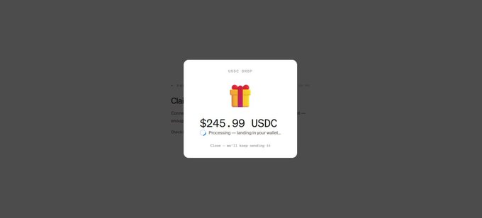 A pop-up window showing a gift of '$245.99 USDC' being processed to land in the wallet, with text 'Processing – landing in your wallet...'.