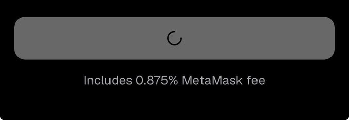 A dark user interface loading screen with a spinning icon and text reading "Includes 0.875% MetaMask fee".