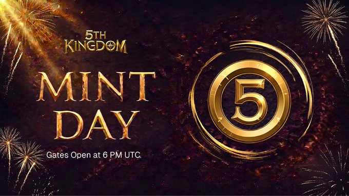 A promotional graphic for "5th Kingdom" announces "MINT DAY" with a large golden number 5 encircled in gold, alongside the text "Gates Open at 6 PM UTC," set against a dark background with festive fireworks—visually reinforcing the post's message about the opening of minting for the 5th Kingdom project.
