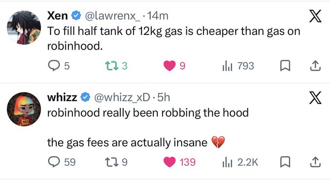The image shows two tweets comparing crypto gas fees: Xen (@lawrenx_) posts "To fill half tank of 12kg gas is cheaper than gas on robinhood," and whizz (@whizz_xD) replies "robinhood really been robbing the hood, the gas fees are actually insane 💔". The screenshot humorously illustrates the accompanying post's point about algorithms being fed up with Robinhood's high gas fees, with one user noting physical gas for a car is now cheaper than crypto gas on the platform.