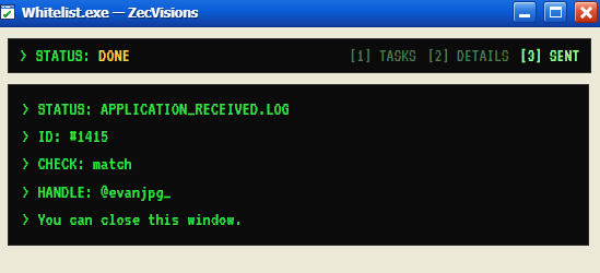 A terminal window for Whitelist.exe displaying a successful application log with status DONE, ID #1415, CHECK: match, HANDLE: @evanjpg_, and a message to close the window.