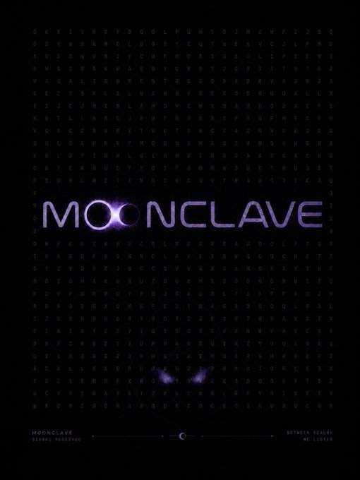 A digital artwork displays the word 'MOONCLAVE' in stylized purple and white lettering over a background of faint, falling green code characters, with 'MOONCLAVE | SIGNAL RECEIVED' and 'BETWEEN REALMS | WE LISTEN' at the bottom.