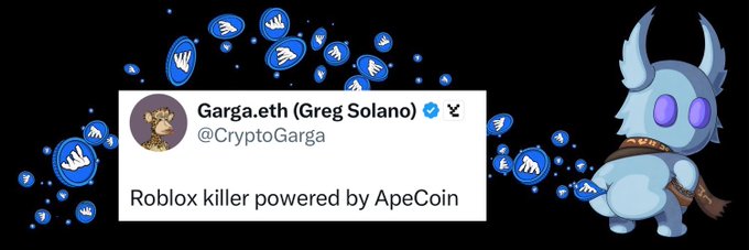 A tweet by @CryptoGarga reads "Roblox killer powered by ApeCoin," surrounded by floating ApeCoin logos and a small horned creature character.