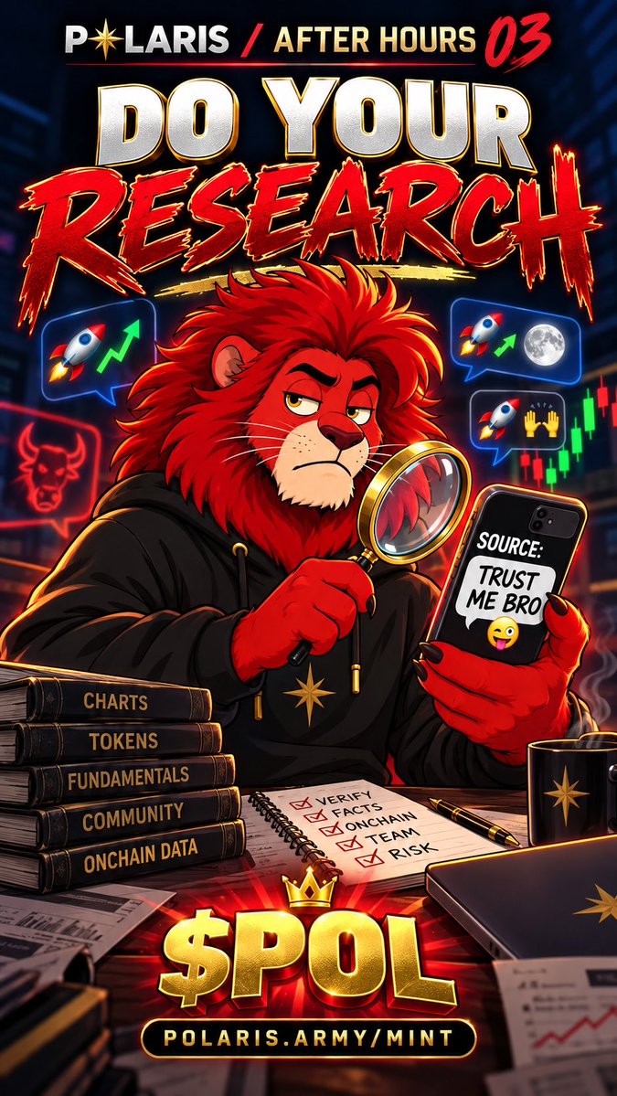 A promotional graphic titled 'POLARIS / AFTER HOURS 03 - DO YOUR RESEARCH' features a red lion in a hoodie holding a magnifying glass and a smartphone reading 'SOURCE: TRUST ME BRO', with stacks of books labeled 'CHARTS, TOKENS, FUNDAMENTALS, COMMUNITY, ONCHAIN DATA' and the text '$POL POLARIS.ARMY/MINT' at the bottom.