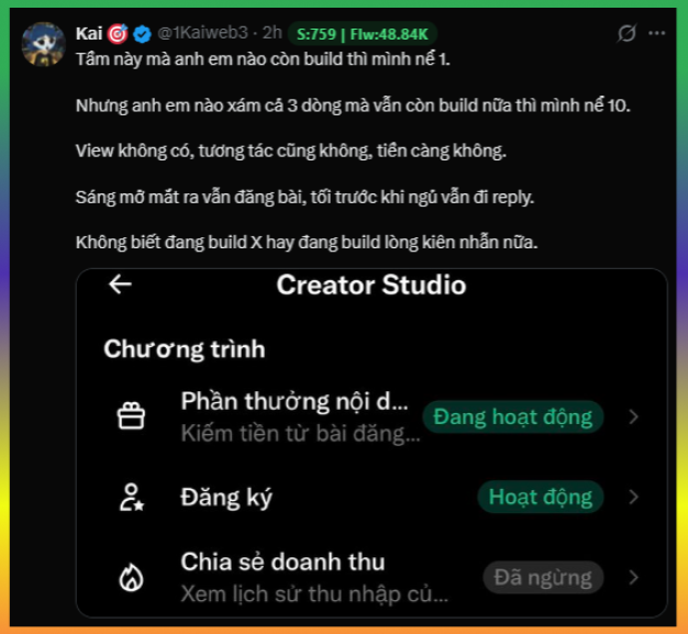 A tweet from Kai (@1Kaiweb3) with 759 followers and 48.84K views, written in Vietnamese, discussing building on X (formerly Twitter), accompanied by a screenshot of the Creator Studio menu showing options for rewards, sign-up, and revenue sharing programs.