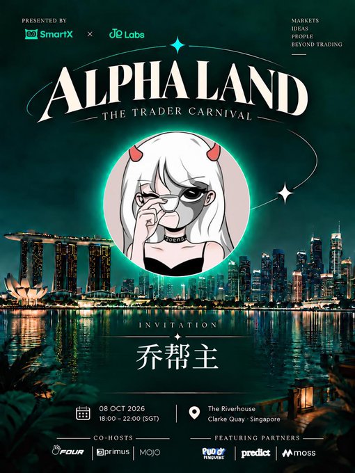 A promotional poster for 'ALPHA LAND THE TRADER CARNIVAL' presented by SmartX x JC Labs, showing a white-haired anime character against a nighttime Singapore skyline, dated 08 OCT 2026, with co-hosts UFour, Primus, and Mojo.