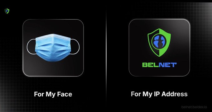An advertisement comparing a face mask labeled "For My Face" to the Belnet VPN app labeled "For My IP Address", with the website "belnet.beldex.io" visible.