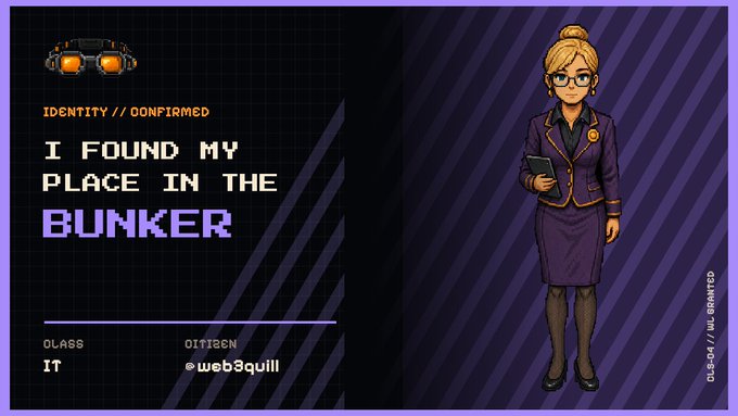 A pixel art character card features a blonde woman with glasses in a purple blazer holding a tablet, alongside text reading "I FOUND MY PLACE IN THE BUNKER" and "01.4.24 // WL GRANTED," with the user's name "web3quill" displayed in the CLASS: IT field. The pixelated aesthetic and tagline align with the post's theme of finding belonging in a digital bunker community.