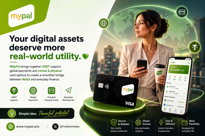 The image is a promotional advertisement for #MyPal, featuring a woman holding a smartphone and coffee cup alongside a mypal Visa card, with the headline "Your digital assets deserve more real-world utility." It highlights MyPal's services including USDT support, global payments, virtual & physical card options, and seamless remittances, matching the post's message about bridging Web3 and everyday finance.
