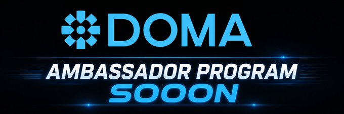 A black banner with a blue logo and the text 'DOMA AMBASSADOR PROGRAM SOON'.