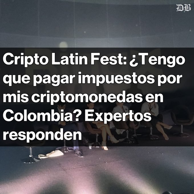A panel discussion at the Cripto Latin Fest, featuring experts seated on stage, with an overlay headline in Spanish asking "Cripto Latin Fest: ¿Tengo que pagar impuestos por mis criptomonedas en Colombia? Expertos responden," directly illustrating the post's discussion on cryptocurrency taxation and regulatory oversight by Colombian authorities like the DIAN and UIAF.