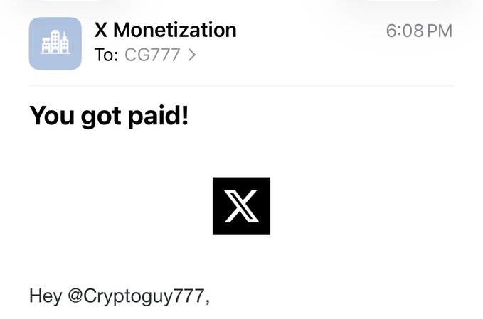 A screenshot of a notification from 'X Monetization' sent at 6:08 PM to user CG777 stating 'You got paid!' with the X logo visible.