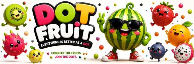 The image is a vibrant promotional banner for "$DOTFRUIT" on Solana, featuring cheerful cartoon fruit characters—including a sunglasses-wearing watermelon, a kiwi, strawberry, dragon fruit, blueberry, and lemon—arranged around the bold "DOT FRUIT" logo with the tagline "Everything is better as a dot." It visually embodies the post's playful meme concept by showing diverse fruits unified by the dot theme, reinforcing the "Connect the fruits, join the dots" branding.