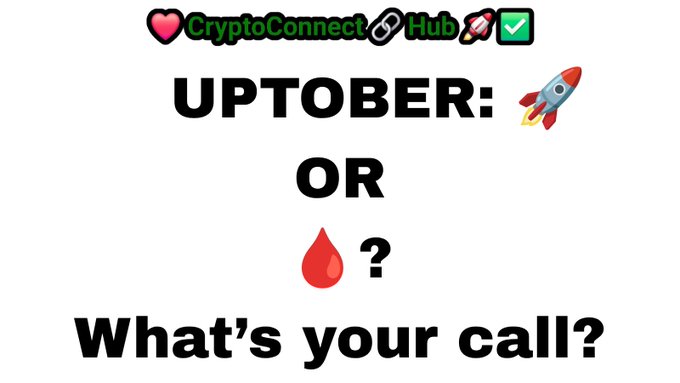 A graphic from 'CryptoConnect Hub' asking 'UPTOBER: 🚀 OR 🩸? What's your call?' featuring the year 2026 and a rocket emoji suggesting optimism about the cryptocurrency market.